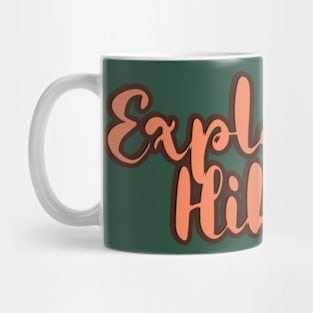 Exploring Hikers -Camping, hiking Mug